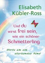 Cover von Und du wirst frei sein, wie ein schöner Schmetterling