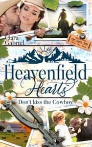 Cover von Heavenfield Hearts - Don't kiss the Cowboy