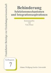 Cover von Behinderung - Selektionsmechanismen und Integrationsaspirationen