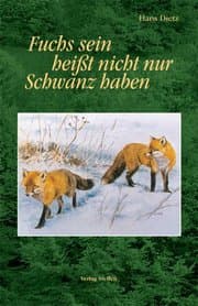 Cover von Fuchs sein heisst nicht nur Schwanz haben