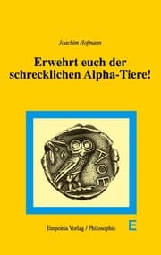 Cover von Erwehrt euch der schrecklichen Alpha-Tiere!