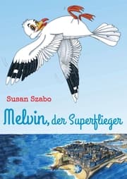 Cover von Melvin, der Superflieger