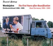 Cover von Wendejahre/The First Years after Reunification