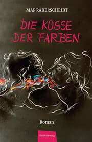 Cover von Die Küsse der Farben
