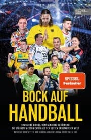 Cover von BOCK AUF HANDBALL. Krass und kurios, bewegend und berührend
