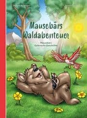 Cover von Mausebärs Waldabenteuer