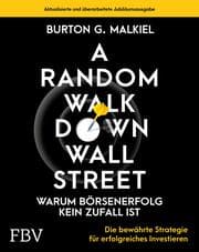 Cover von A Random Walk Down Wallstreet - warum Börsenerfolg kein Zufall ist