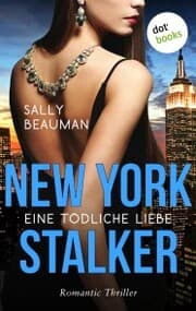 Cover von New York Stalker - Eine tödliche Liebe