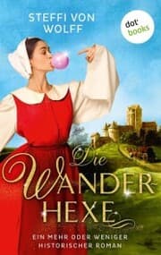Cover von Die Wanderhexe - oder: Die Knebel von Mavelon