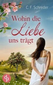 Cover von Wohin die Liebe uns trägt