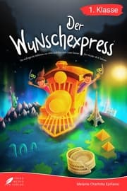 Cover von Erstlesebuch 1. Klasse - Der Wunschexpress