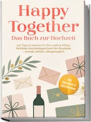 Cover von Happy Together - Das Buch zur Hochzeit