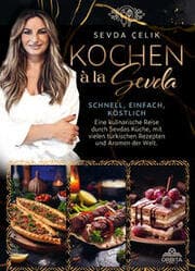 Cover von Kochen à la Sevda - Schnell, einfach, köstlich