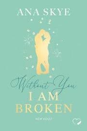 Cover von Without you I am broken