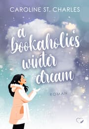 Cover von A Bookaholic's Winter Dream