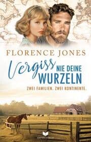 Cover von Vergiss nie deine Wurzeln