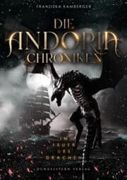 Cover von Die Andoria Chroniken - Im Feuer des Drachen