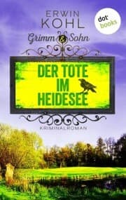 Cover von Grimm & Sohn - Der Tote im Heidesee - oder: Schwarzes Wasser