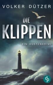 Cover von Die Klippen , Ein spannender Küstenkrimi um den Ermittler Steve Cole