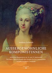 Cover von Außergewöhnliche Komponistinnen. Weibliches Komponieren im 18. und 19. Jahrhundert