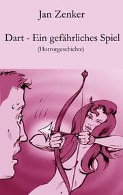 Cover von Dart - Ein gefährliches Spiel