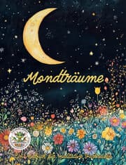 Cover von Mondträume - Ein Malbuch für meditative Farbreisen