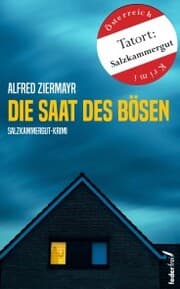Cover von Die Saat des Bösen: Salzkammergut-Krimi