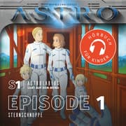 Cover von ASTRO S1 - Episode 01 - Sternschnuppe