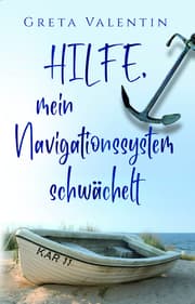 Cover von Hilfe, mein Navigationsystem schwächelt