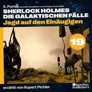 Cover von Jagd auf den Einäugigen (Sherlock Holmes - Die galaktischen Fälle, Folge 19)