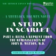 Cover von A Study in Scarlet (Part 1: Being a Reprint from the Reminiscences of John H. Watson, M.D.)