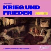 Cover von Krieg und Frieden (Zwölfter Teil)