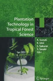 Cover von Plantation Technology in Tropical Forest Science