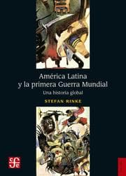 Cover von América Latina y la primera Guerra Mundial