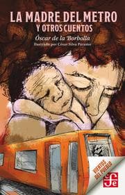 Cover von La madre del Metro y otros cuentos