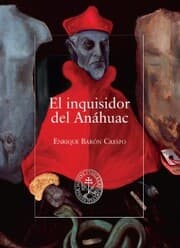 Cover von El inquisidor del Anáhuac