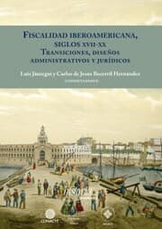 Cover von Fiscalidad Iberoamericana, siglos XVII-XX