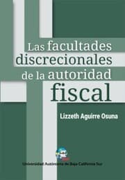 Cover von Las facultades discrecionales de la autoridad fiscal