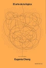 Cover von El arte de la lógica (en un mundo ilógico)