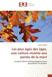 Cover von Les plus âgés des âgés, une culture vivante aux portes de la mort