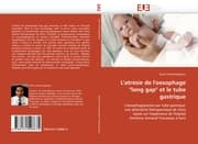 Cover von L''atrésie de l''oesophage 'long gap' et le tube gastrique