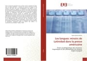 Cover von Les langues: miroirs de Latinidad dans la presse américaine
