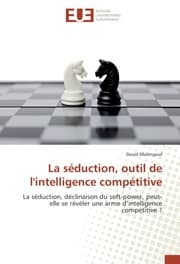 Cover von La séduction, outil de l'intelligence compétitive