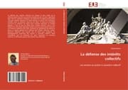 Cover von La défense des intérêts collectifs