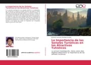 Cover von La Importancia de las Señales Turísticas en los Atractivos Tutísticos