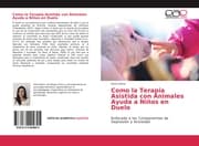 Cover von Como la Terapia Asistida con Animales Ayuda a Niños en Duelo