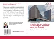 Cover von Diseño de un Sistema de Auditoría Forense para las Pymes