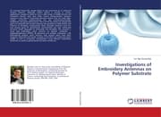 Cover von Investigations of Embroidery Antennas on Polymer Substrate