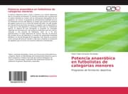 Cover von Potencia anaeróbica en futbolistas de categorías menores