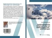 Cover von Spektroskopische Untersuchung von Jodlösungen und -verbindungen